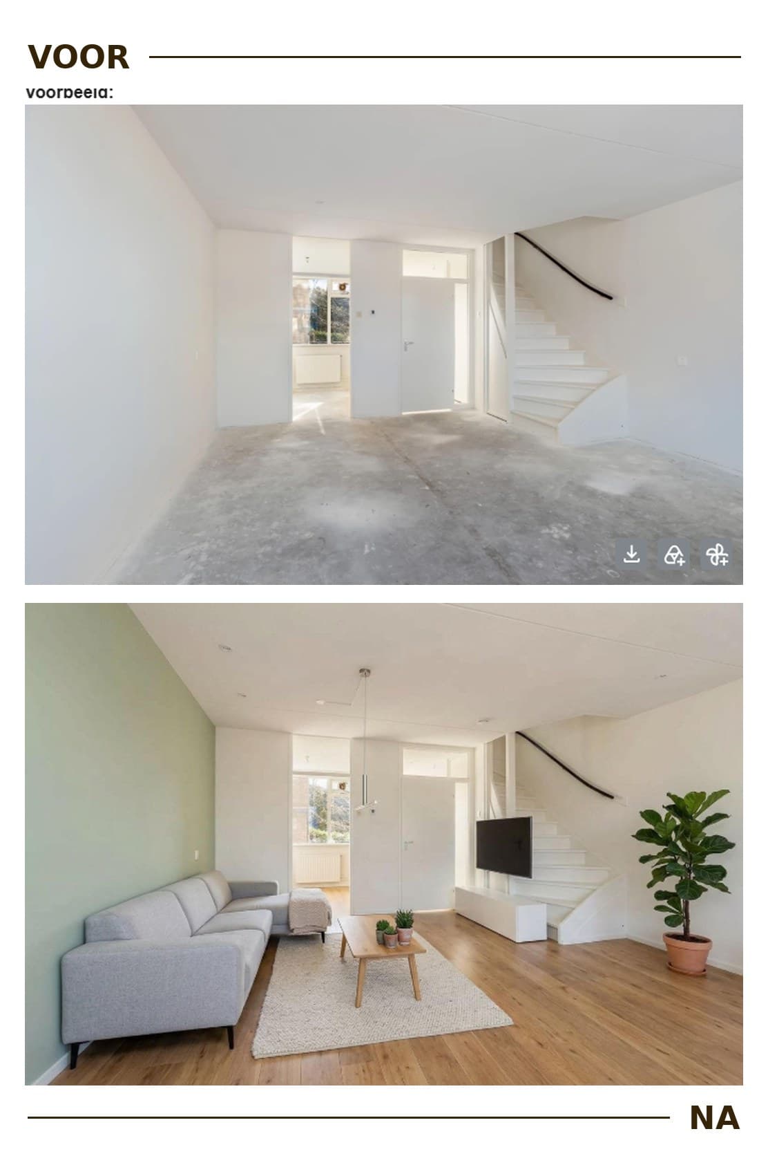 Voor en na: een woonkamer met betonvloer en open trap, na virtuele styling met houten vloer, grijze bank, groene accentwand en wandtelevisie.